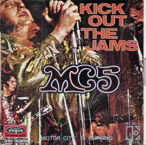 Kick Out The Jams - MC5