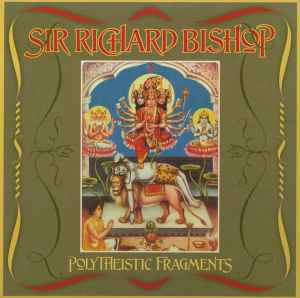 Rick Bishop - Polytheistic Fragments album cover