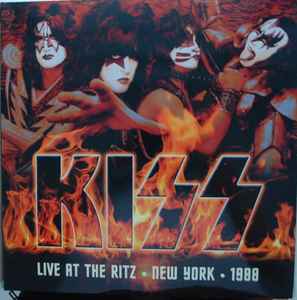 Kiss – Live At The Ritz New York 1988 (2019, Red, Vinyl) - Discogs