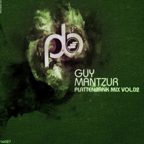 Album herunterladen Guy Mantzur - Plattenbank Mix Vol02