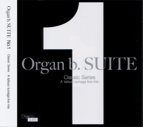 Tatsuo Sunaga – Organ B. Suite No. 1 - Classic Series - A Tatsuo