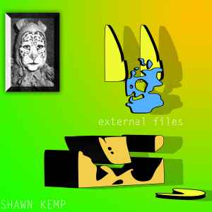 Shawn Kemp - External Files album cover