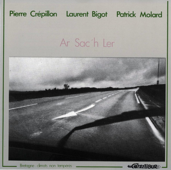 Album herunterladen Pierre Crépillon, Laurent Bigot, Patrick Molard - Ar Sach Ler