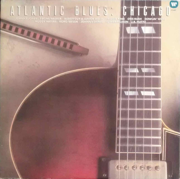 Atlantic Blues: Chicago (1986, Vinyl) - Discogs