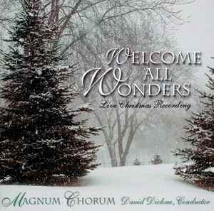 Magnum Chorum - Welcome All Wonders album cover