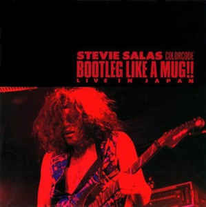 Stevie Salas Colorcode – Bootleg Like a Mug!! Live in Japan (1992