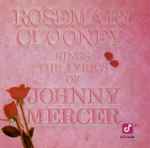 Cover of Rosemary Clooney Sings The Lyrics Of Johnny Mercer, , CD