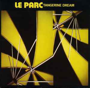 Tangerine Dream - Le Parc album cover
