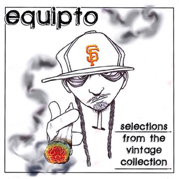 descargar álbum Equipto - Selections From The Vintage Collection