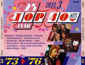 Various - 25 Jaar Top 40 Hits - Deel 3 - 1973-1976