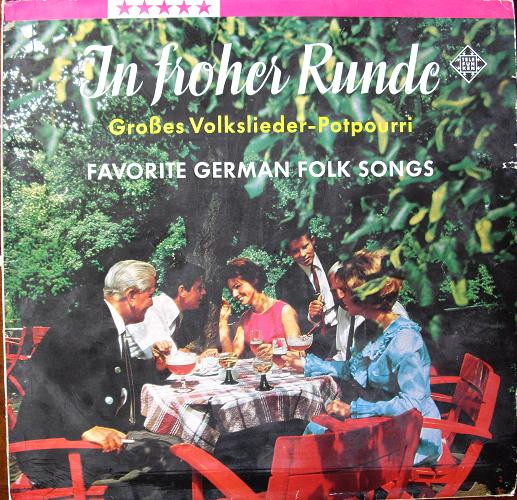 last ned album Various - In Froher Runde Großes Volkslieder Potpourri Favorite German Folksongs