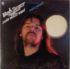 Bob Seger And The Silver Bullet Band - Night Moves album cover