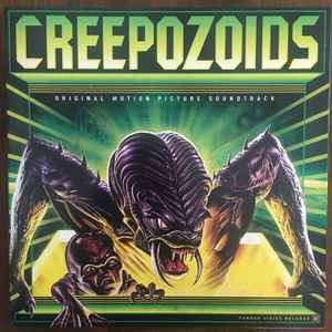 Creepozoids (Original Motion Picture Soundtrack) - Guy Moon