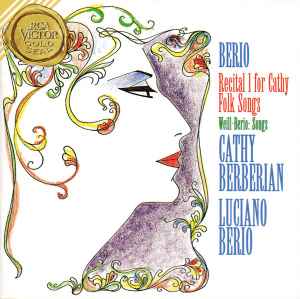 Recital 1 For Cathy / Folk Songs - Luciano Berio - Cathy Berberian
