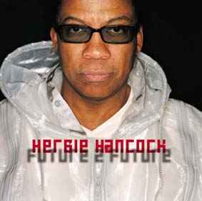 Herbie Hancock - Future 2 Future album cover