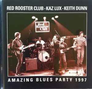 Red Rooster Club - Amazing Blues Party 1997 album cover