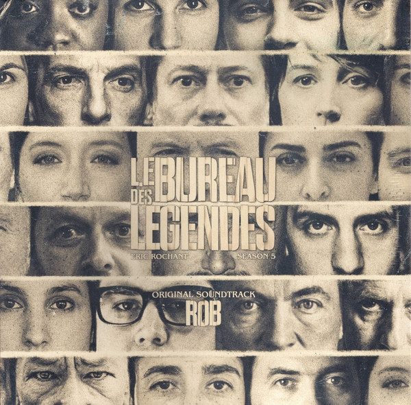 Le Bureau des Légendes saison 3 - Original Soundtrack by Rob