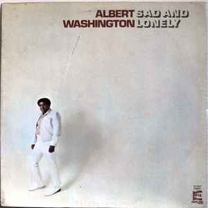 Albert Washington - Sad And Lonely album cover