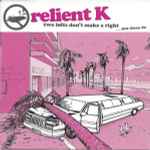 Two Lefts Don't Make A Right...But Three Do / Relient K