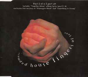 Fingers Of Love - Crowded House