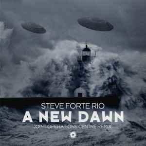 Steve Forte Rio - A New Dawn (Joint Operations Centre Remix) album cover