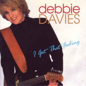 Debbie Davies - I Got That Feeling