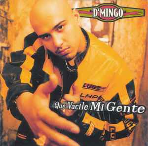 D'Mingo - Que Vacile Mi Gente album cover