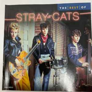 Stray Cats – The Best Of Stray Cats (2005, CD) - Discogs