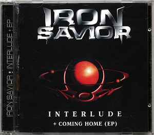 Iron Savior - Interlude + Coming Home (EP) album cover