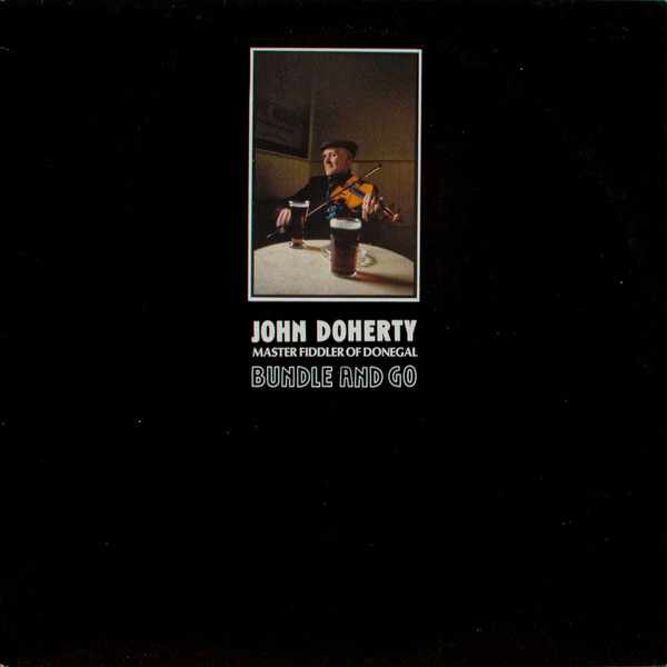 John Doherty - Bundle And Go on Discogs