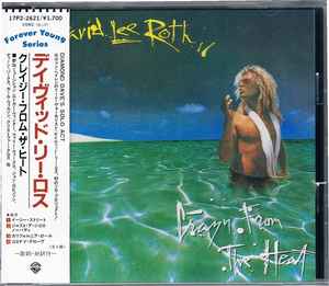 David Lee Roth – Crazy From The Heat (1989, CD) - Discogs