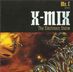 X-Mix: The Electronic Storm - Mr. C