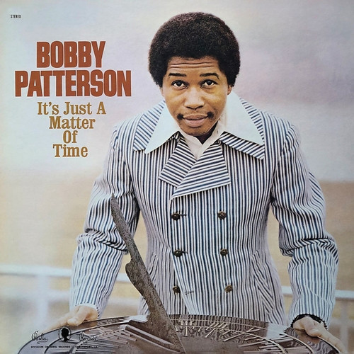 Bobby Patterson – It's Just A Matter Of Time (1972, Vinyl) - Discogs