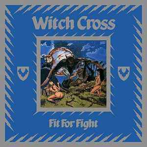 Witch Cross - Fit For Fight album cover