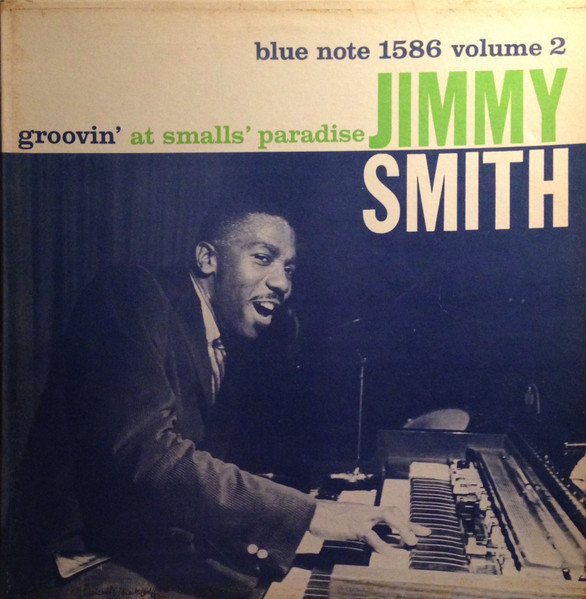 Jimmy Smith – Groovin' At Smalls' Paradise (Volume 2) (1958, Vinyl