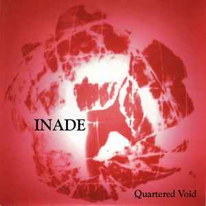 Inade - Quartered Void