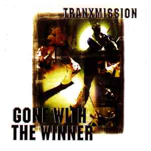 Tranx-Mission - Gone With The Winner album cover
