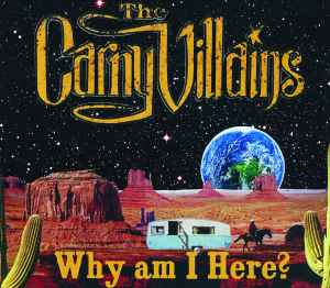 The Carny Villains - Why Am I Here? album cover