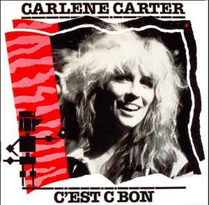 Carlene Carter – C'est C Bon (1983, Carrollton Press, Vinyl) - Discogs