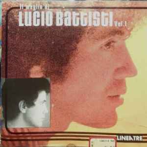 Lucio Battisti - Il Meglio Di Lucio Battisti Vol. 1 album cover