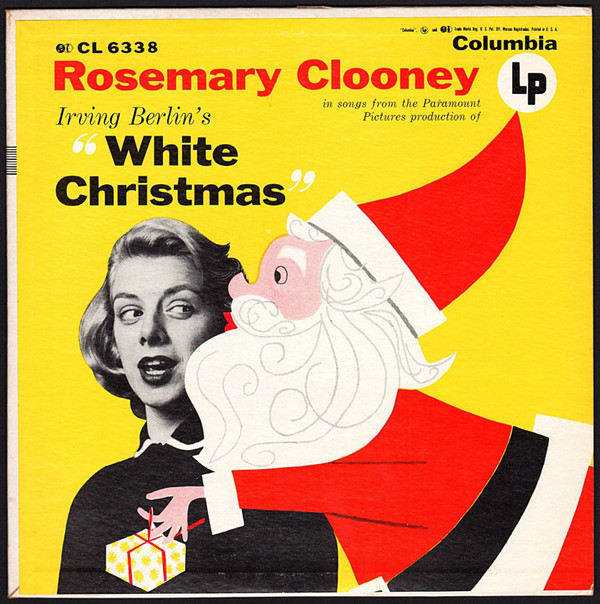 baixar álbum Rosemary Clooney - In Songs From The Paramount Pictures Production Of Irving Berlins White Christmas