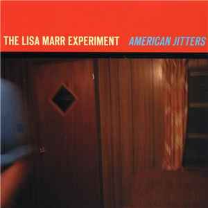 The Lisa Marr Experiment - American Jitters album cover
