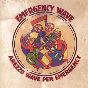 Emergency Wave Arezzo Wave Per Emergency 2004 CD Discogs