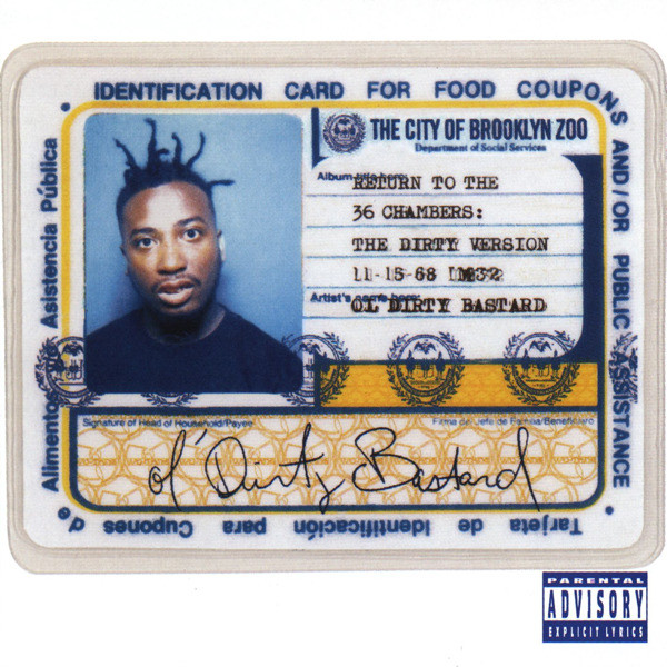 Ol' Dirty Bastard – Return To The 36 Chambers: The Dirty Version 
