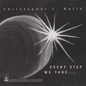 Christopher L. Nolin - Every Step We Take... album cover