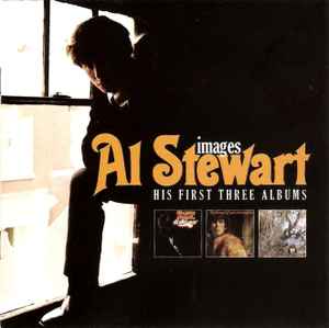 Images (His First Three Albums) - Al Stewart