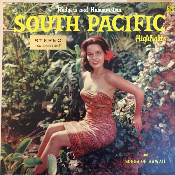 Rodgers And Hammerstein – South Pacific Highlights And Songs Of