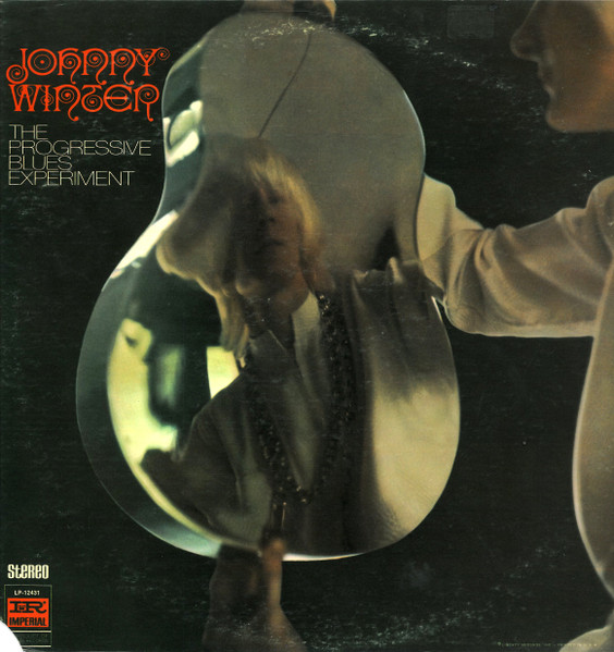 Johnny Winter – The Progressive Blues Experiment (1969 