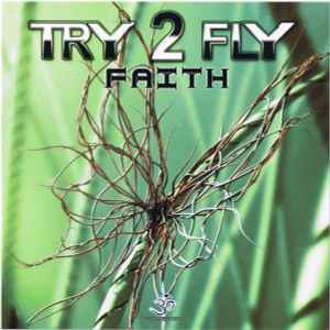 Try2Fly - Faith album cover