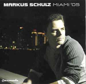 Markus Schulz - Miami '05 album cover